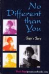 No Different Than You: Shevi's Story